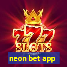 neon bet app